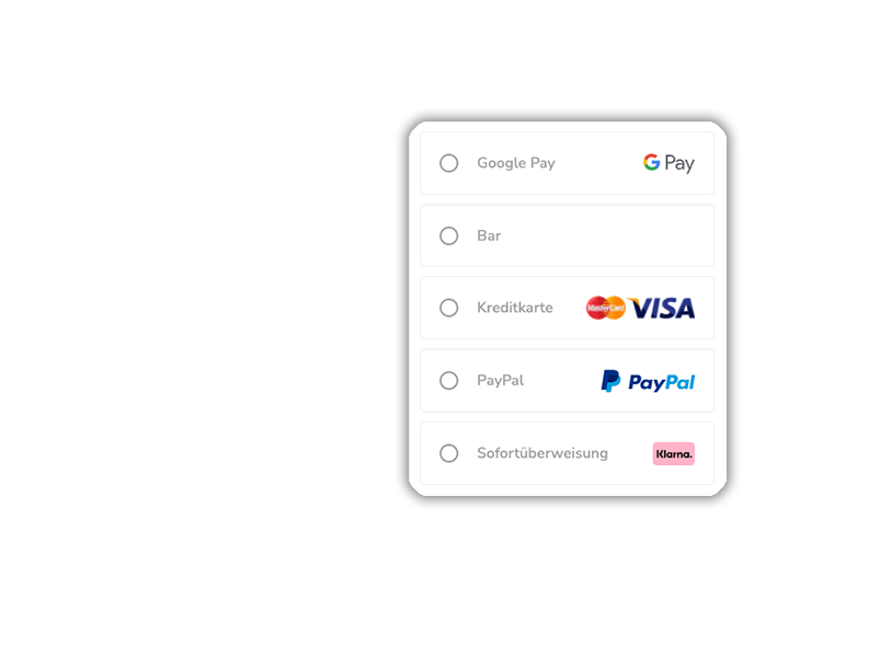 Bezahlmöglichkeiten - Gpay, Bar, Visa, MasterCard, Paypal, Klarna